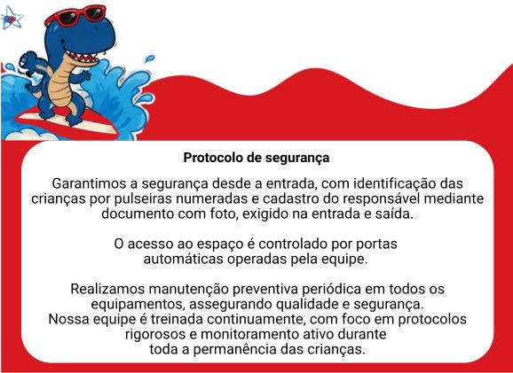 Garantimos a segurança desde a entrada, com identificação das crianças por pulseiras numeradas e cadastro do responsável mediante documento com foto, exigido na entrada e saída. O acesso ao espaço (4)